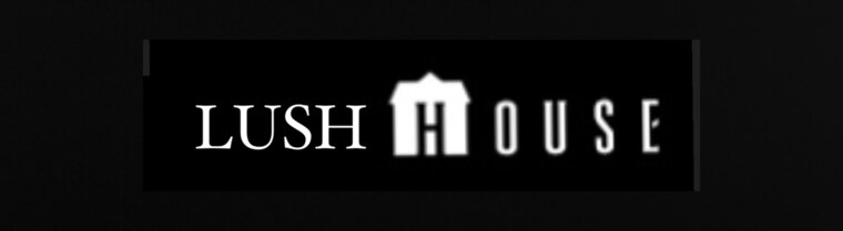 Lush House banner image
