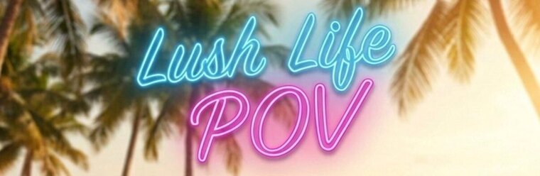LushLifePOV cover image