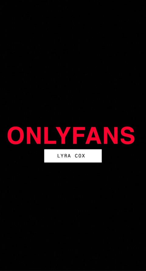 🔞Lyra Cox🔞 cover image