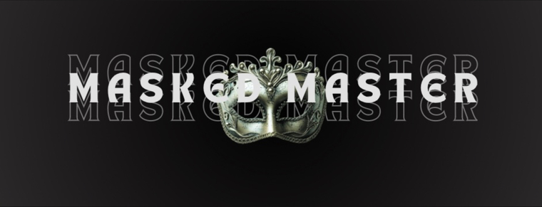 Masked Master banner image