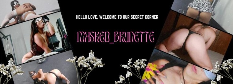 MASKED BRUNETTE banner image