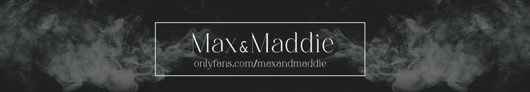 Max&Maddie ๐VIP๐ banner image