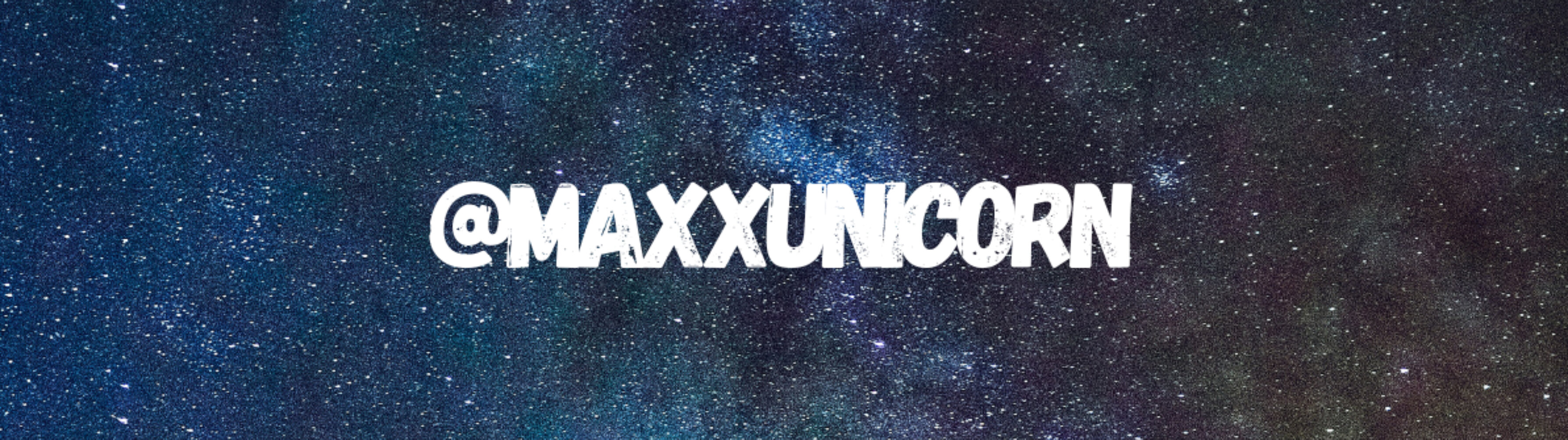 MaxxxUnicorn banner image