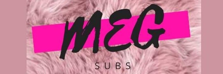 MEGSUBS banner image