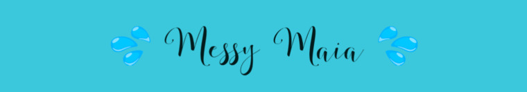 Messy Maia banner image