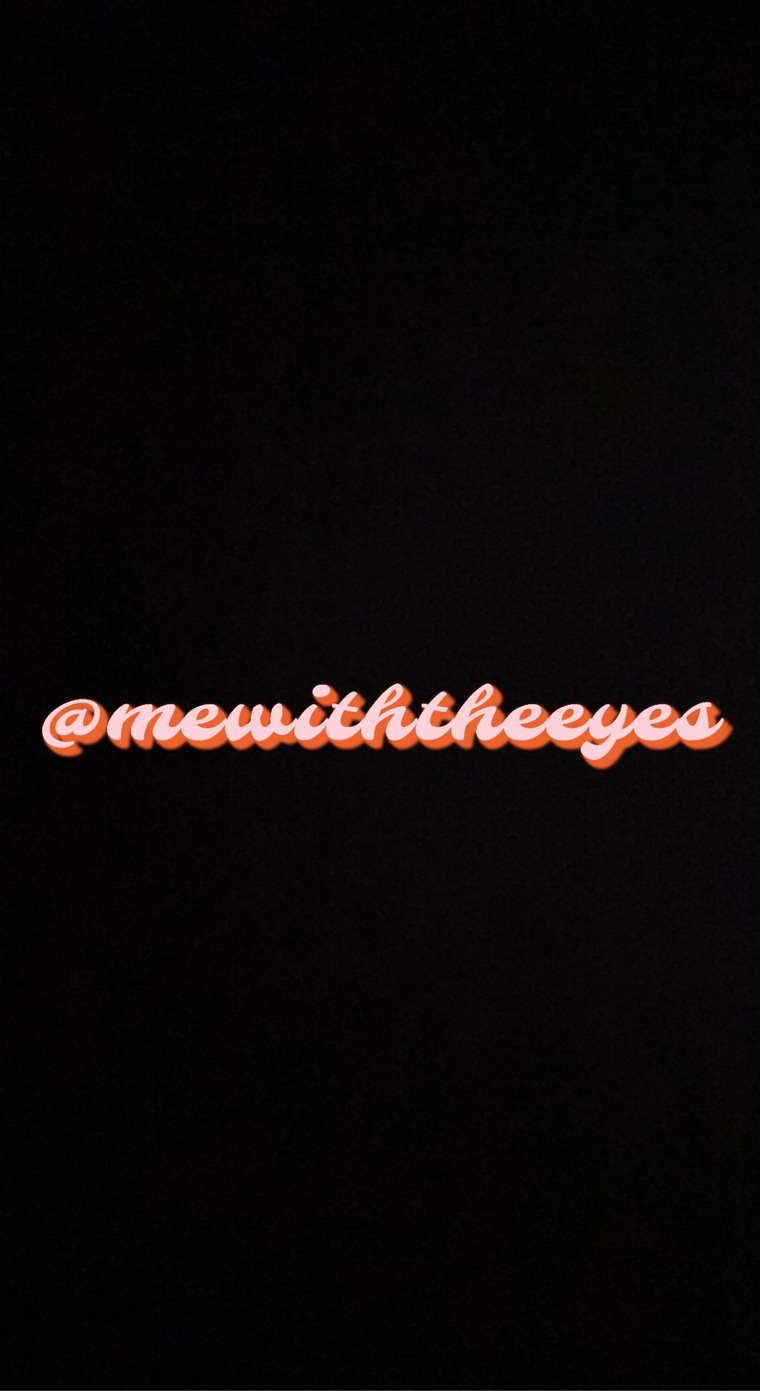 π
mewiththeeyes π
banner image