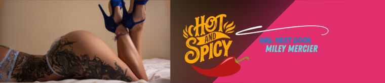 🌶️ Miley Mercier SPICY CLUB 🌶️ cover image