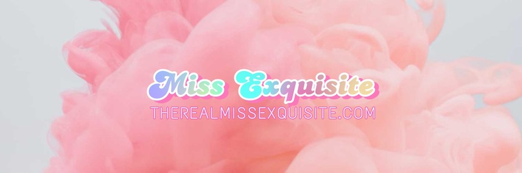 M i s s E x q u i s i t e 👅 cover image