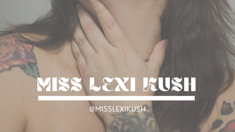 Lexi Kush banner image