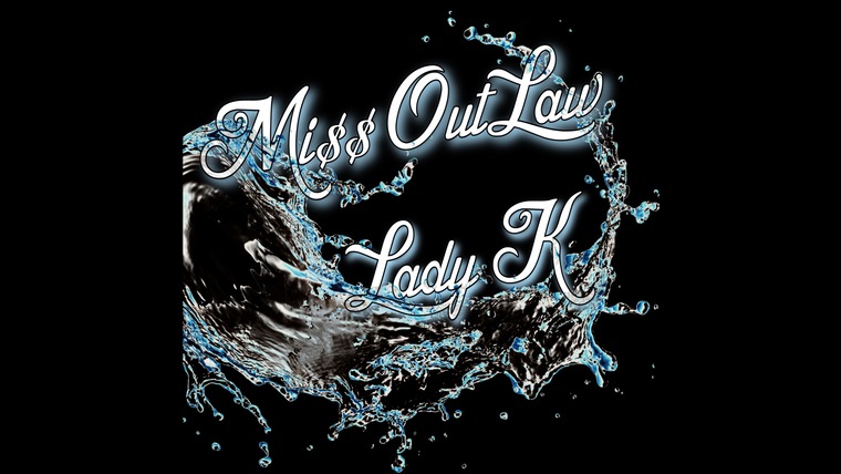 Miss Lady K OutLaw LLC cover image