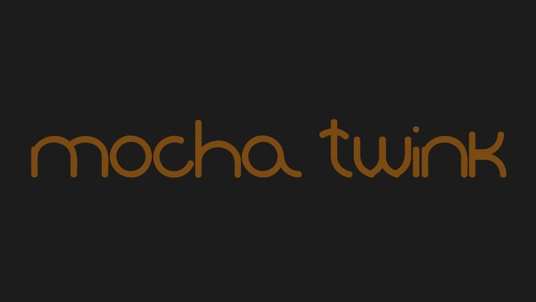 Mocha Twink cover image