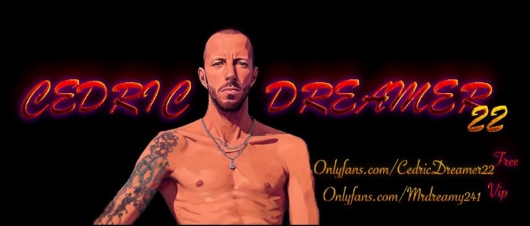 Cedric Dreamer 22 banner image
