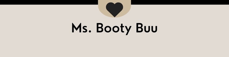 Ms.bootybuu banner image