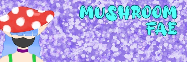 β¨π Mushroom Fae πβ¨ banner image