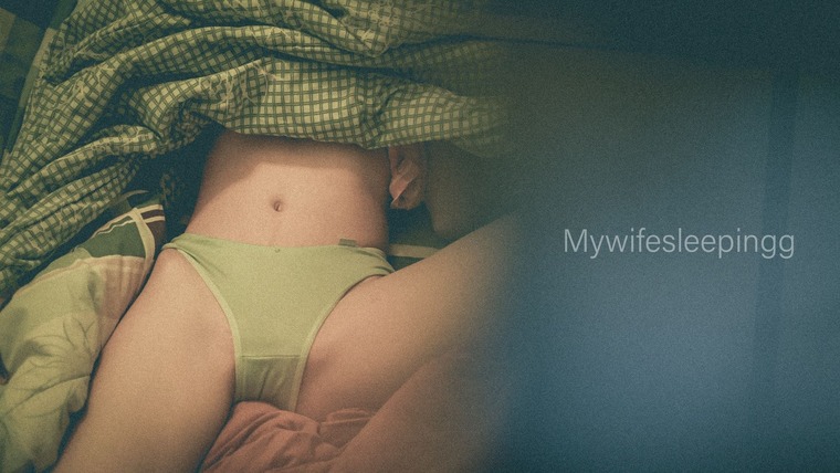 Mywifesleepingg banner image