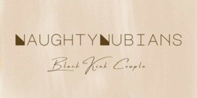 NaughtyNubianshtx cover image