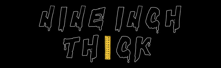 NINE INCH THICK cover image