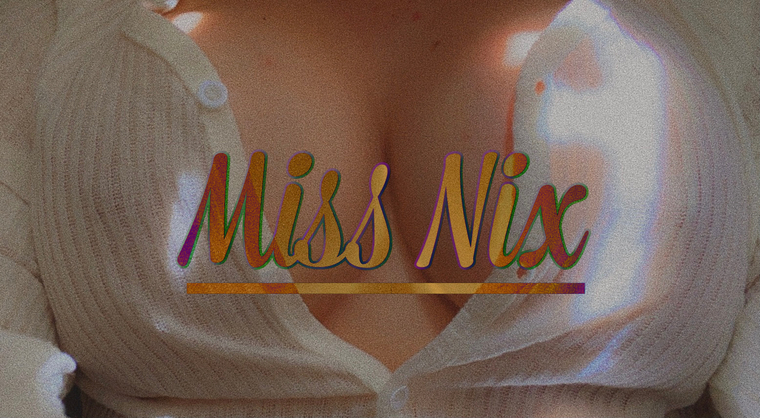 miss nix banner image