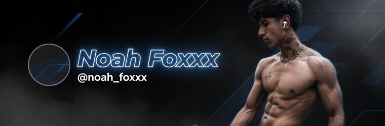 Noah Foxxx banner image