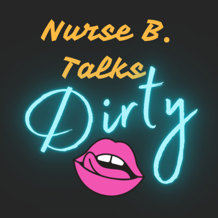 Nurse B. Talks DIRTY😛😈 banner image