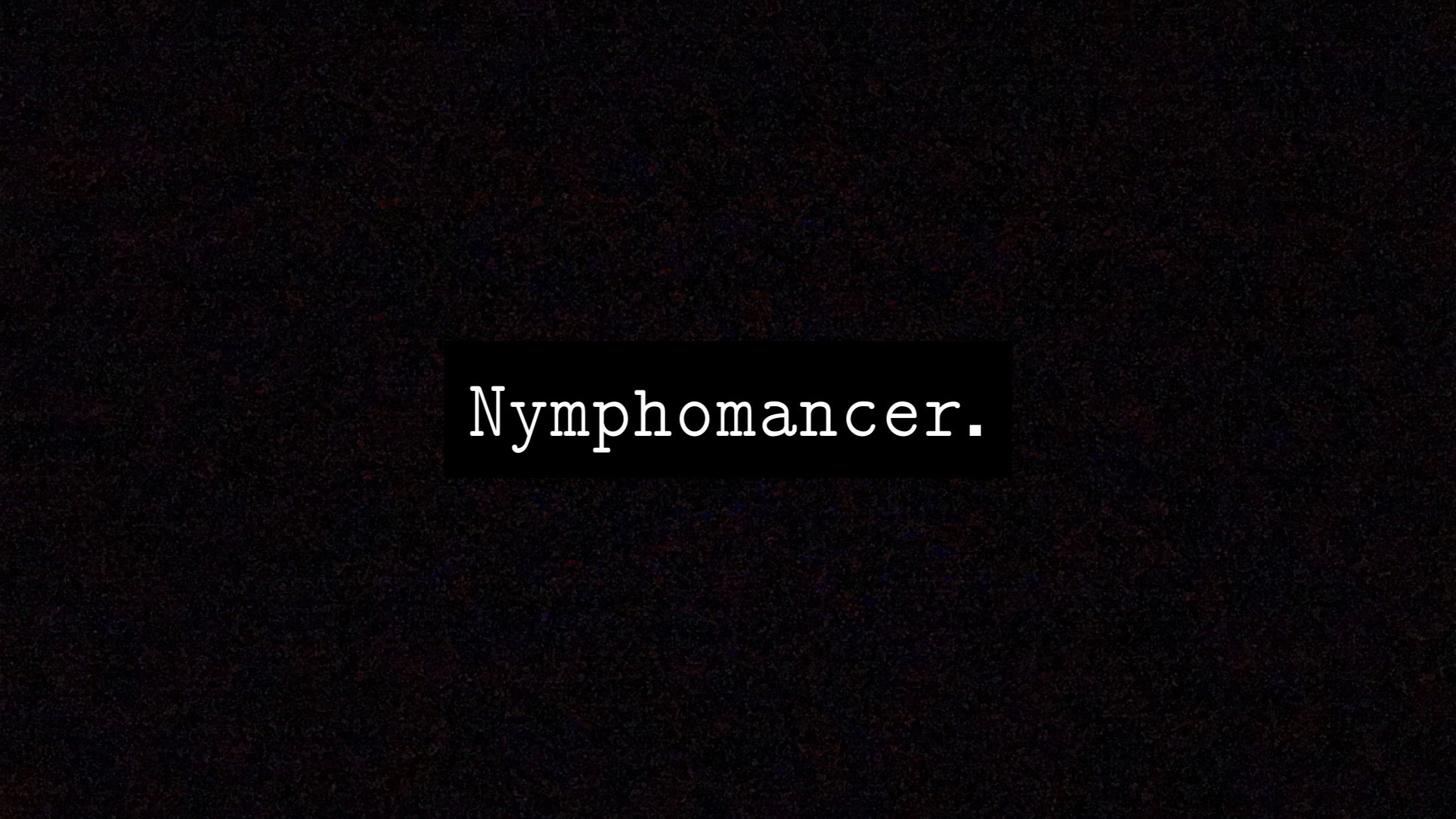 Nymphomancer banner image