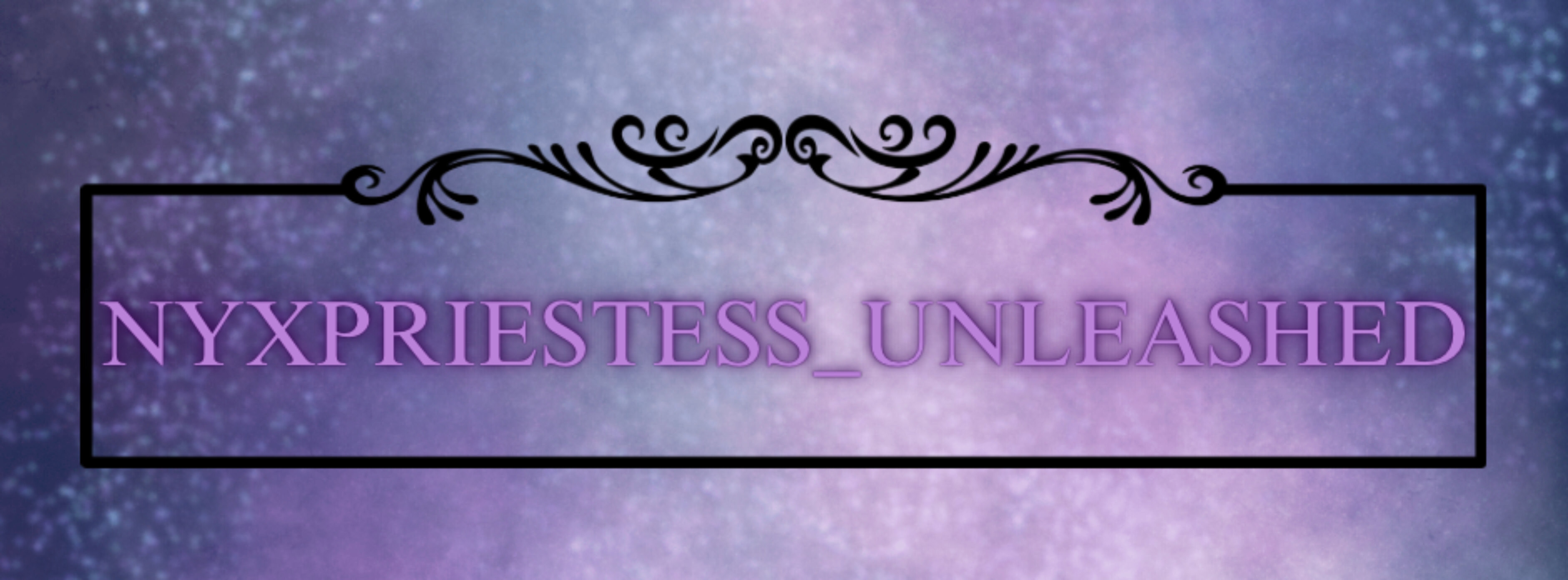 Nyxpriestess_Unleashed banner image