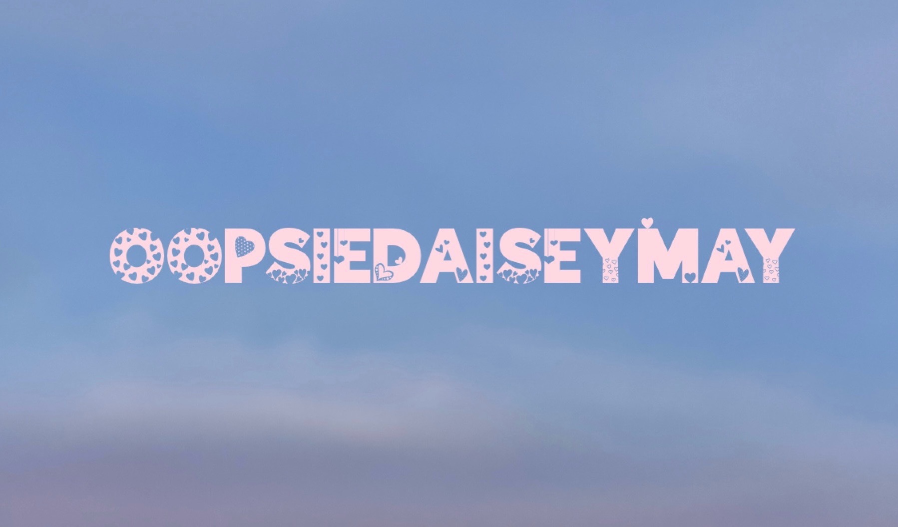 OopsieDaiseyMay banner image