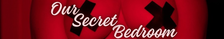 Our Secret Bedroom banner image