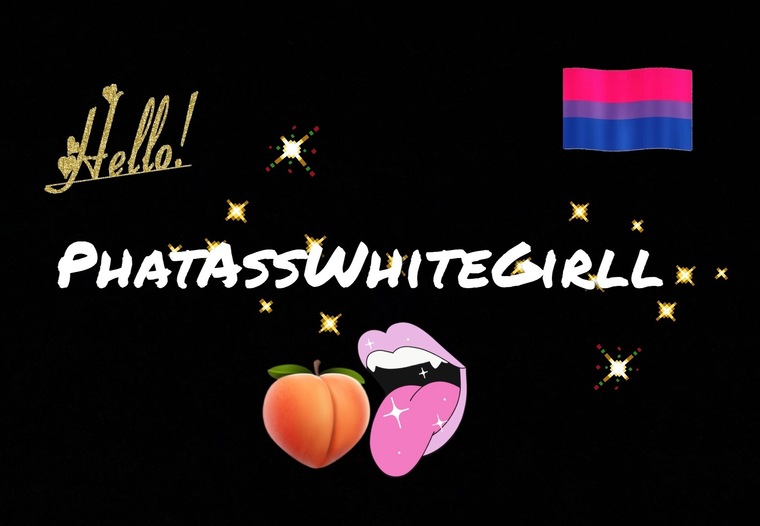 PhatAssWhiteGirll cover image