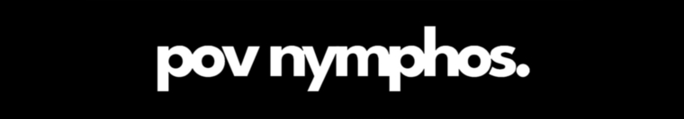 POV Nymphos banner image