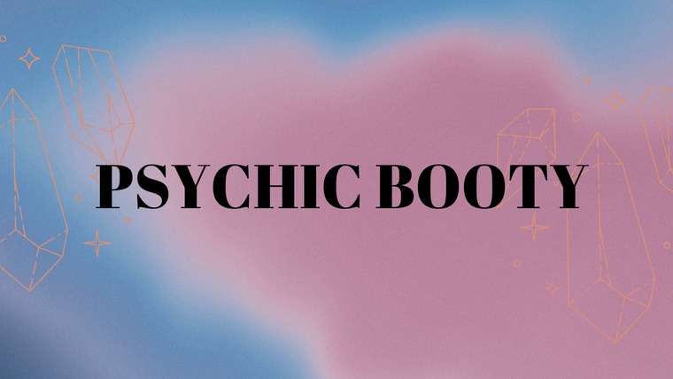 🍑🔮Psychic Booty 🧚♀️🧿 banner image