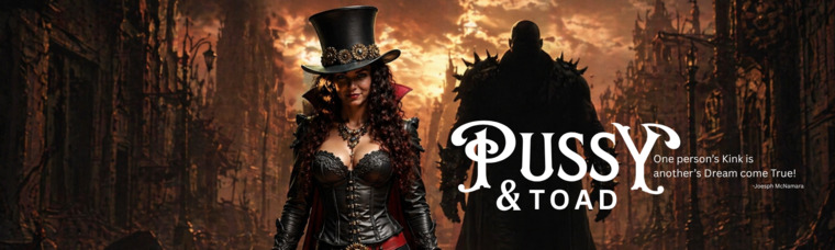 Pussy and Toad banner image