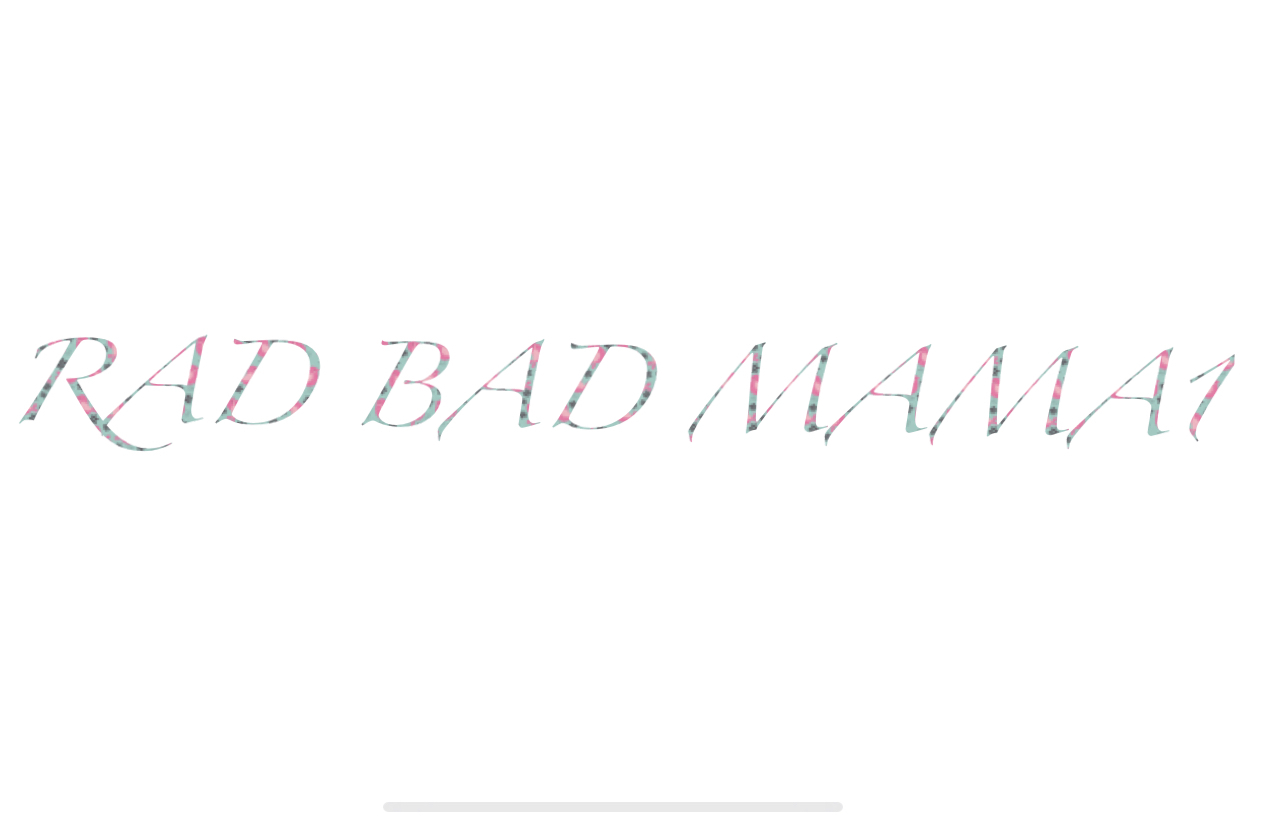Rad Bad mama banner image