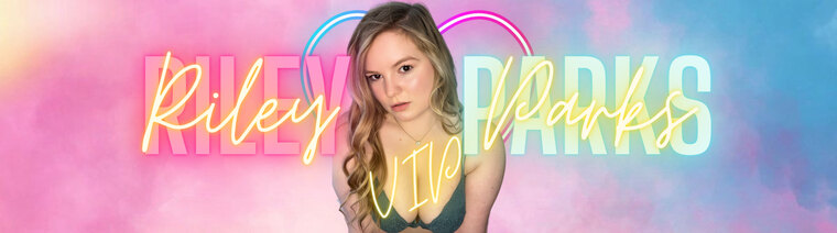π Riley Parks π banner image