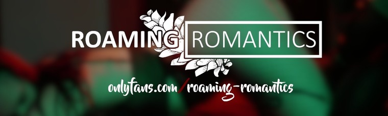 💋 Roaming Romantics VIP 💋 cover image