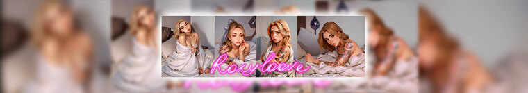 ❤️Roxy Loove❤️ banner image