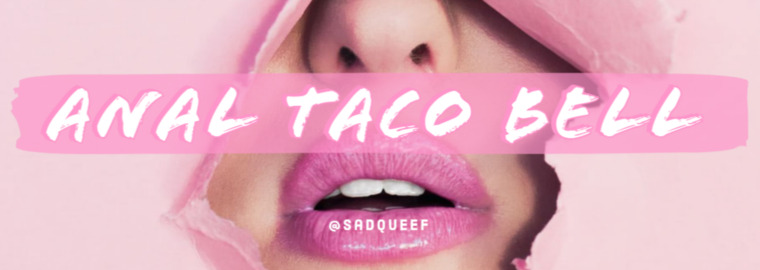 anal taco bell (free) cover image