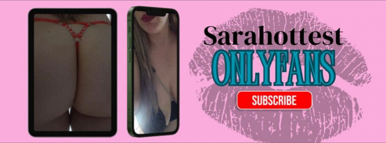 Sarah Hottest banner image
