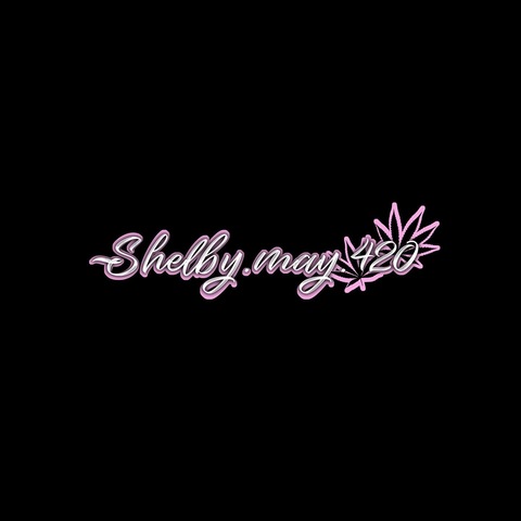 Shelbymay420 cover image