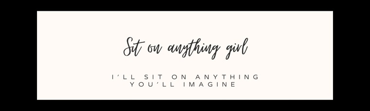 sitonanythinggirl banner image