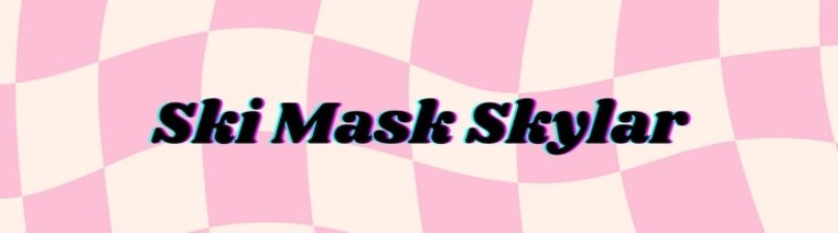 Ski Mask Skylar 🫦 cover image
