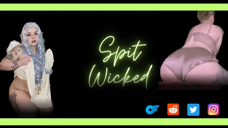 👅 Spit Wicked 💦 cover image