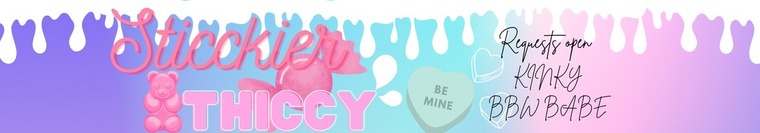 💦🍭SticckierThiccy🍭💦 cover image