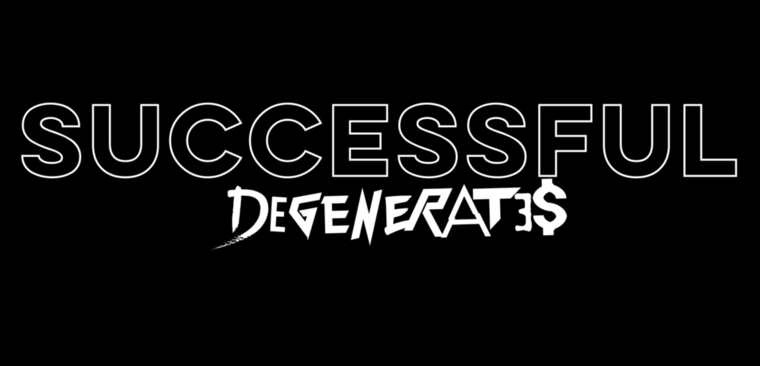 Successful Degenerates banner image