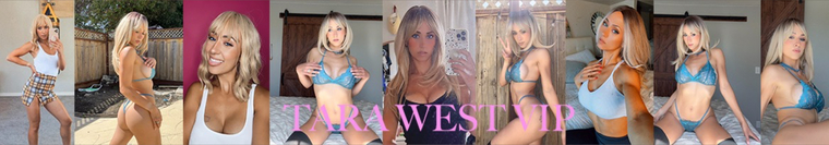 Tara West VIP π¦ banner image