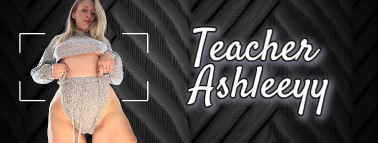 Teacher Ashleeyy cover image