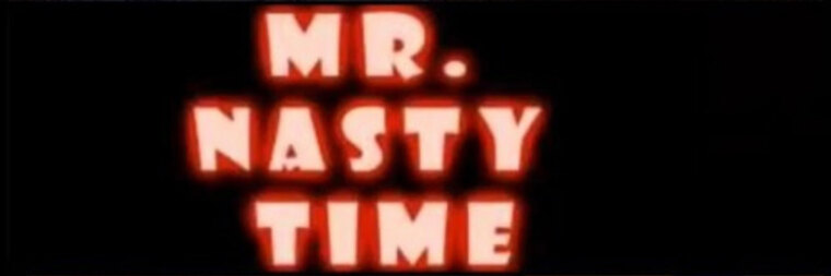 Mr.Nasty Time banner image