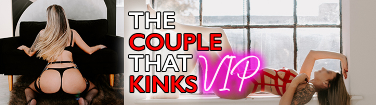 TheCoupleThatKinks - VIP cover image