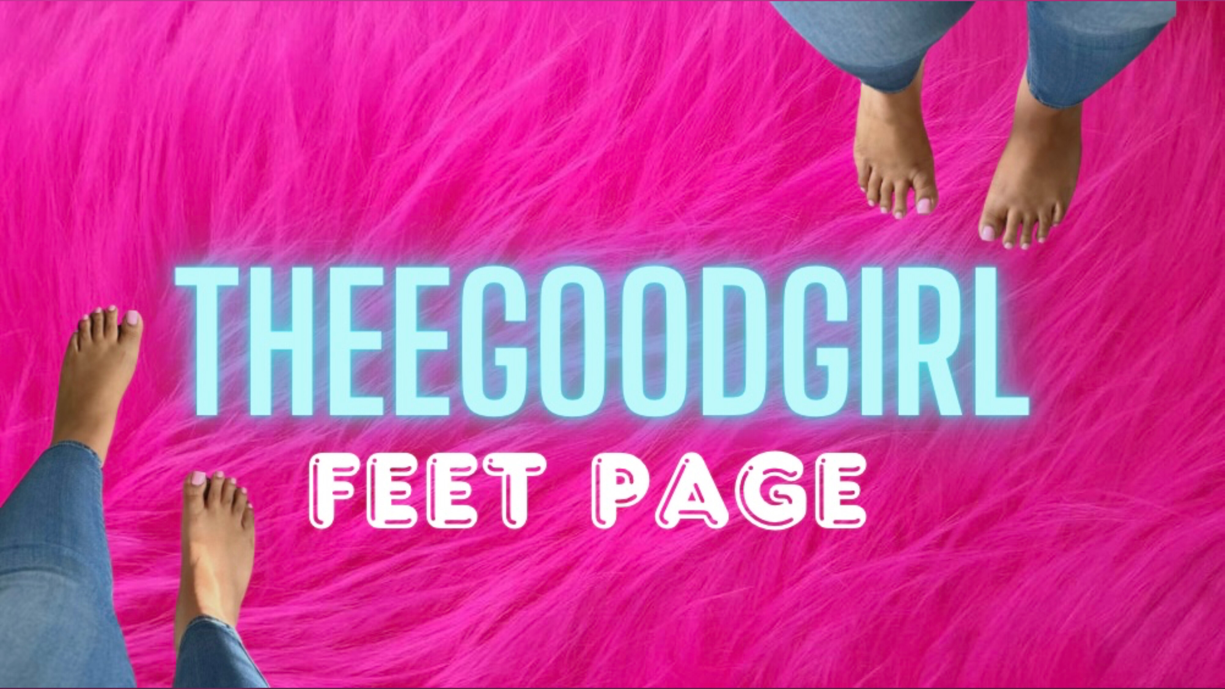 THEEGOODGIRLFEET 🩷 banner image