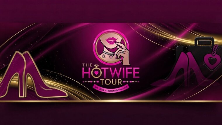 💕 The Hotwife Tour 💕 cover image